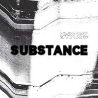 Substance - Single - SVNTOS