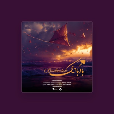 Listen to Farshad Kazemi, watch music videos, read bio, see tour dates & more!