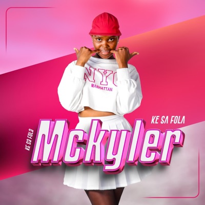Ke Sa Fola (Mckyler) - Single