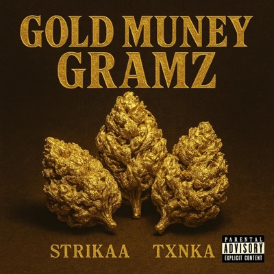 Gold Muney Gramz (feat. Txnka) - Single
