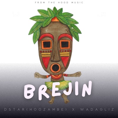 Brejin (feat. Dstar(Hoozambe)) - Single