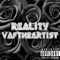 Reality - Vaftheartist lyrics