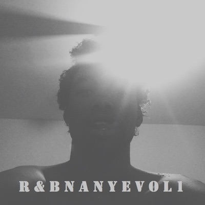 R&B Nanye, Vol. 1 - EP