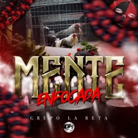 Mente Enfocada - Single - Grupo la Reta