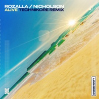 Alive (Technikore Remix) - Single - Rozalla, Nicholson & Technikore