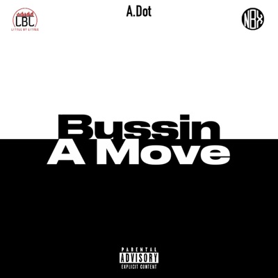 Bussin A Move - Single