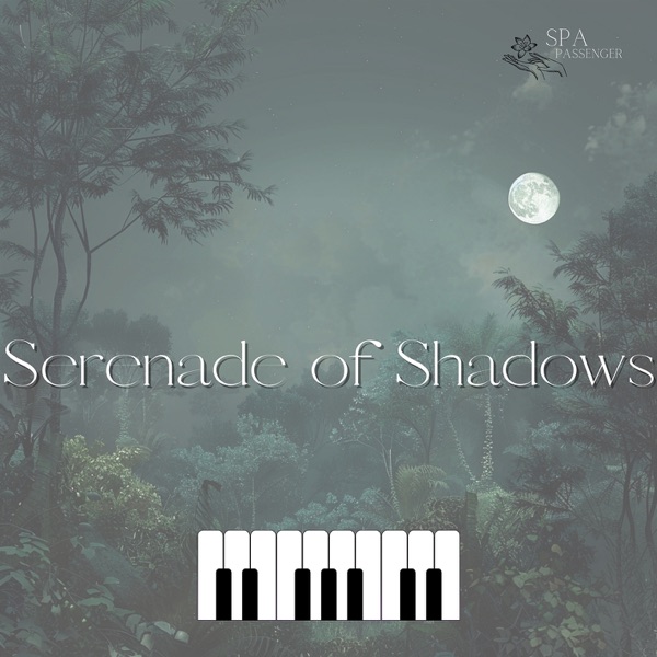 Serenade of Shadows