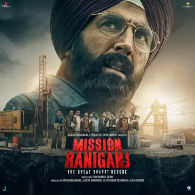 Listen to Mission Raniganj: The Great Bharat Rescue (Original Motion Picture Soundtrack) - EP by Vishal Mishra, B. Praak & Arko