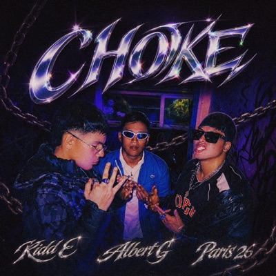 Choke - Single