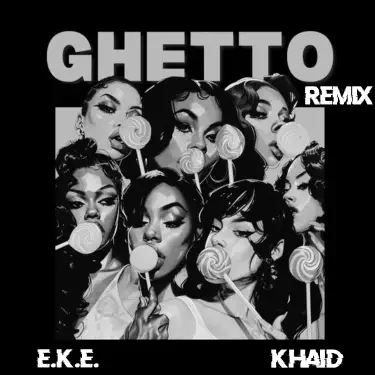 Ghetto (UK Remix) - E.K.E. & Kairo Keyz: Song Lyrics, Music Videos
