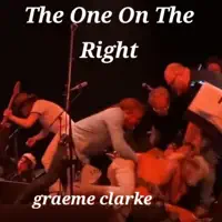 The One On The Right — Graeme Clarke
