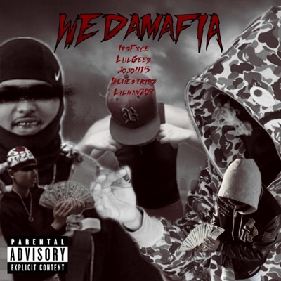 We Da Mafia (feat. Blue$tripz, GEEZ, Lilman209 & Jojo 415) - Single