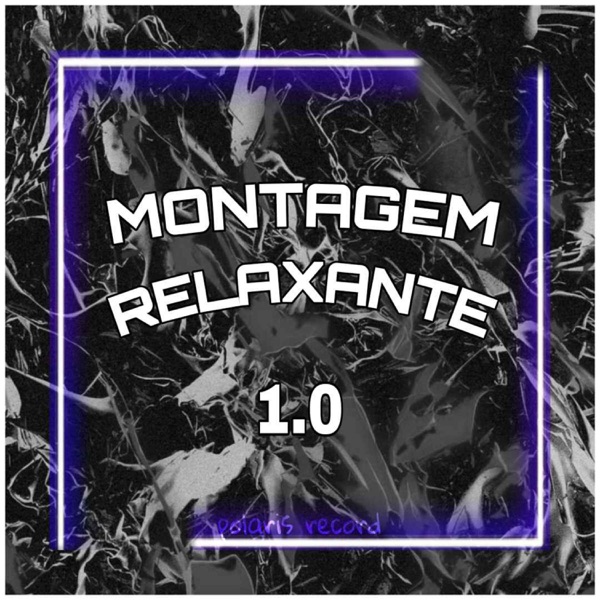 MONTAGEM RELAXANTE (feat. DVC) - EP