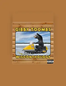 Dengarkan Gibby Toombs, tonton video musik, baca bio, lihat tanggal tur & lainnya!