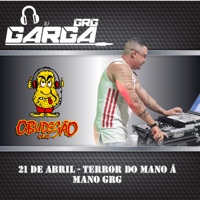 21 de Abril - Terror do Mano Á Mano - Single - DJ GARGA GRG
