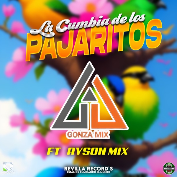La Cumbia de los Pajaritos (feat. Ayson Mix)