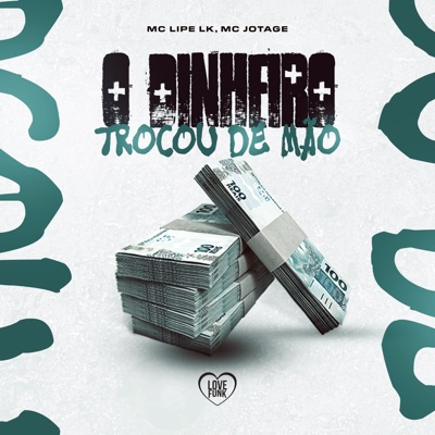 O Dinheiro Trocou de Mão (feat. DJ GR) - Single
