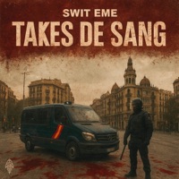 TAKES DE SANG - Single - SWIT EME