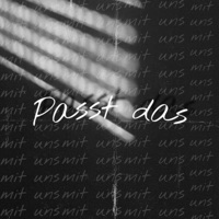 Passt das - Single - yxucansleep
