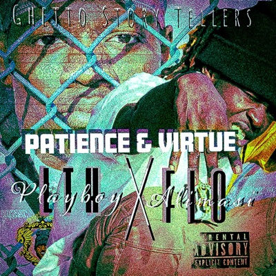 Patience and Virtue (feat. ltk playboy) - Single