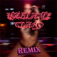 Háblame Claro (Remix) [feat. Rommel Moises] - Single - Yasttin & Jakquiana