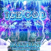 Ice God (feat. Hoshie Star) - Single - Jack Frost