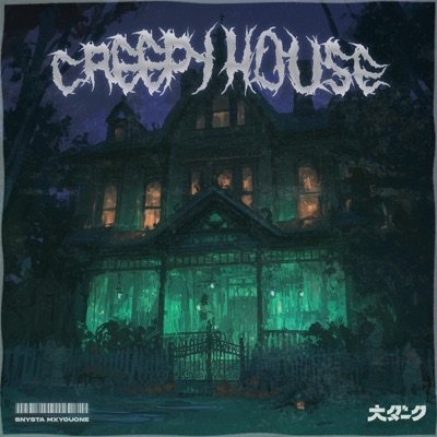 CREEPY HOUSE - Single