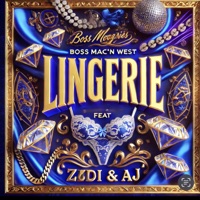 Lingerie (feat. Zodi & AJ) - Single - Boss Mac'n West