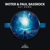 WOTER/PAUL BASSROCK - Get Down