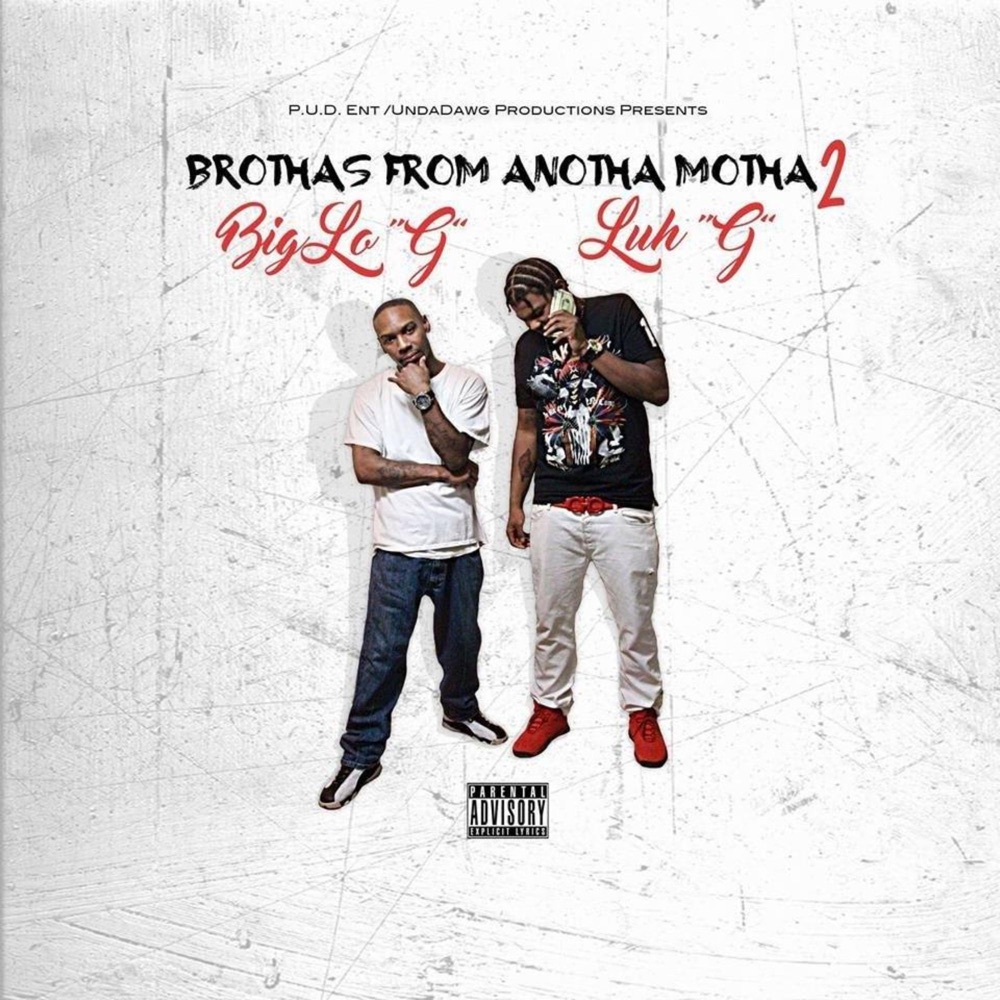 Обложка альбома «Brothas From Anotha Motha 2» — Big Lo G