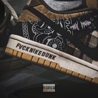 Fvck Nike Dunk (feat. key Mob, Hatachi, Nikeboyz & Yung Diii) - Single - Lil⁷ Holmes, K-TOP & Tsuk'