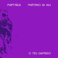 O Teu Chamego - Single - Mart'nália & Martinho da Vila