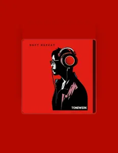 Tonewerk을(를) 듣고, 뮤직 비디오를 보고, 약력을 읽고, 투어 일정 등을 확인하세요!