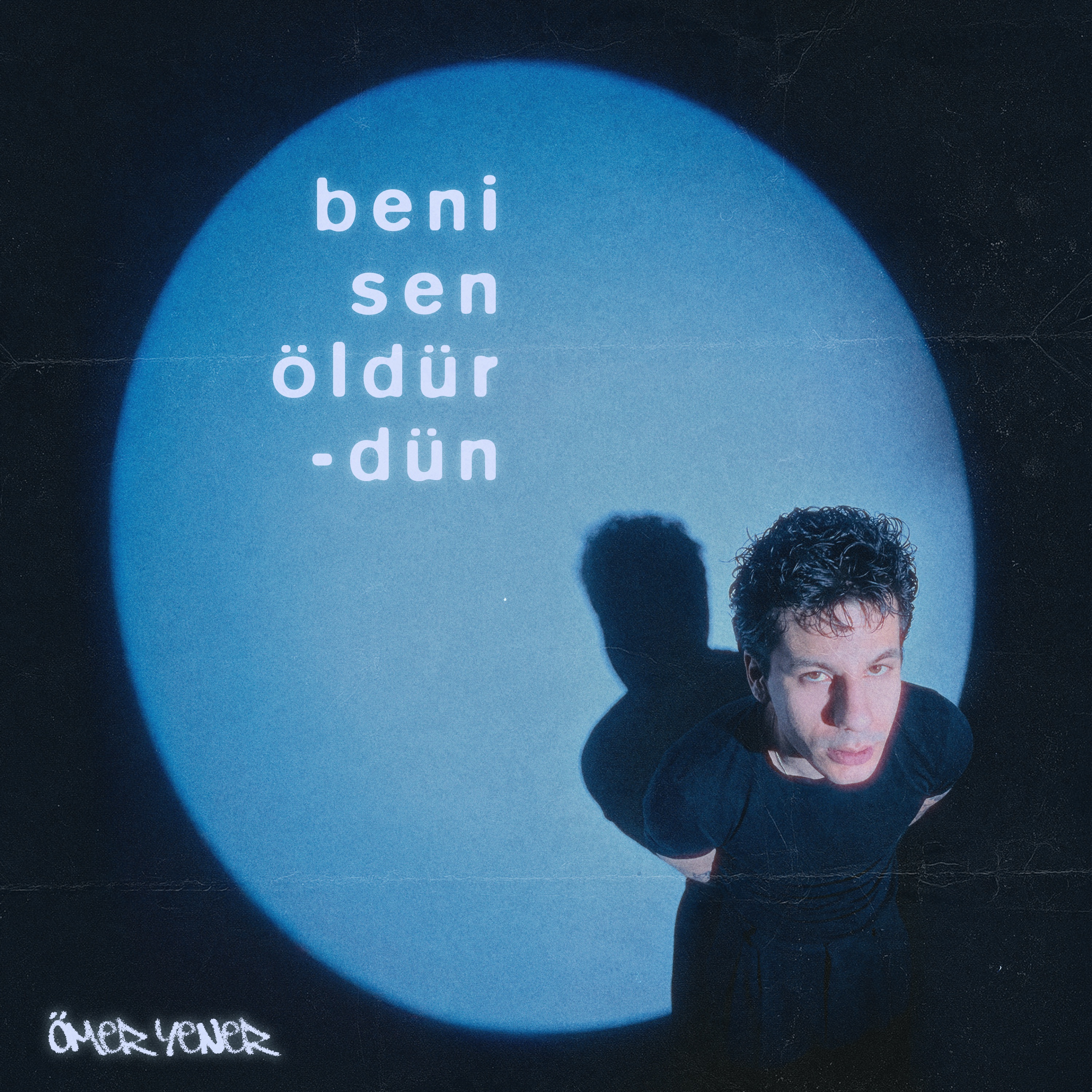 Beni Sen Öldürdün - Single