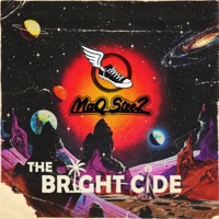 The Bright Cide - MAQ STEEZ