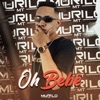 Oh Bebê (feat. Dj Marquinhos tm) - Single