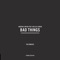 Bad Things (feat. Niclas Lundin) [Mydo Remix] - Andero & Mydo lyrics