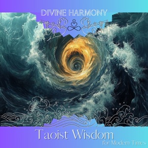 Taoist Wisdom for Modern Times