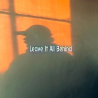 Leave It All Behind - Single - Dylan Lyons