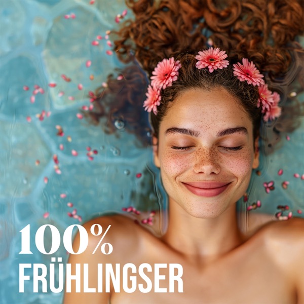 100% Frühlingserholung