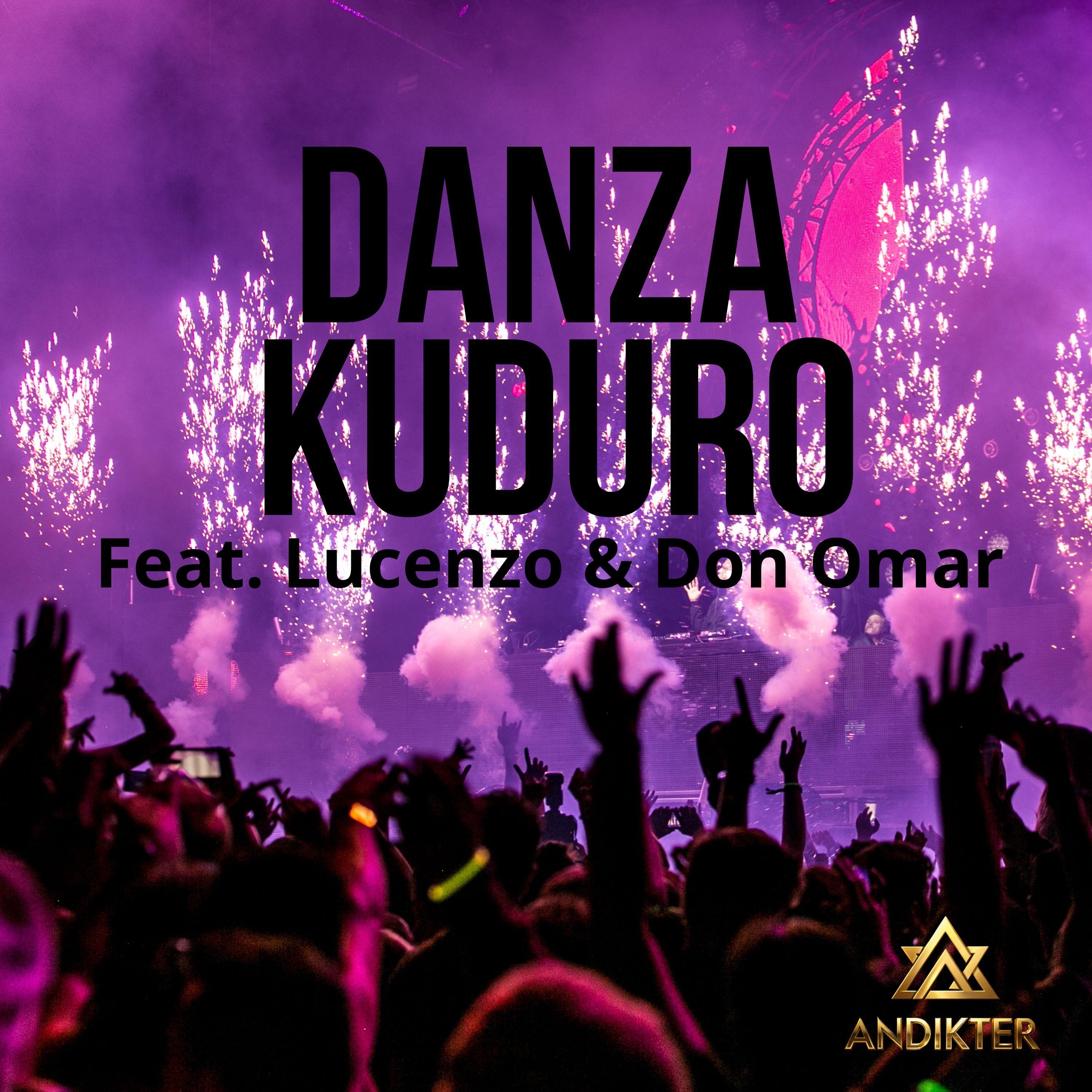 Danza Kuduro (Andikter Remix) - Single