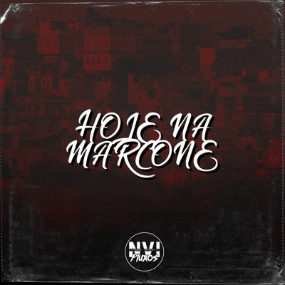 Hoje na Marcone - Single