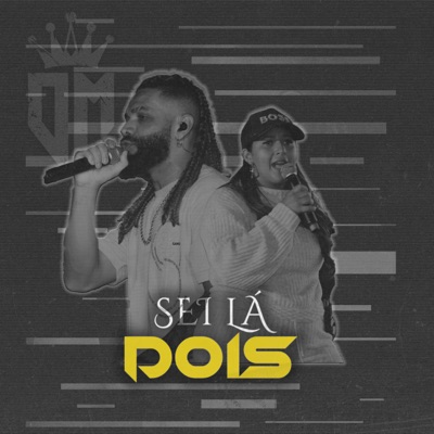 Sei Lá - Dois - Single