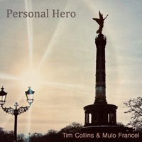 Personal Hero - Single - Mulo Francel & Tim Collins