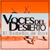 Voces Del Desierto - El Remedio de Dios
