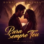 PARA SEMPRE TEU
