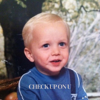 check up on u - Single