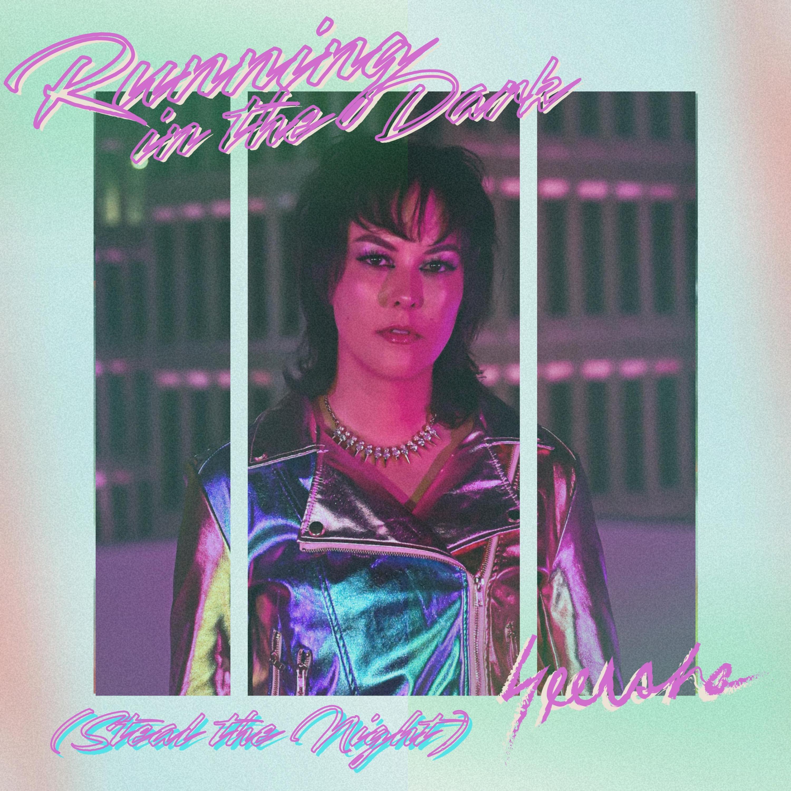Running in the Dark (Steal the Night) - Single
