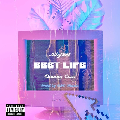 Best Life (feat. Dewey Cox) - Single