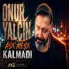 Aşk Meşk Kalmadı